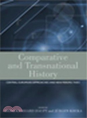 Comparative and Transnational History—Central European Approaches and New Perspectives