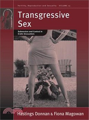Transgressive Sex—Subversion and Control in Erotic Encounters