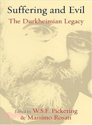 Suffering and Evil—The Durkheimian Legacy