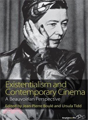 Existentialism and Contemporary Cinema ─ A Beauvoirian Perspective