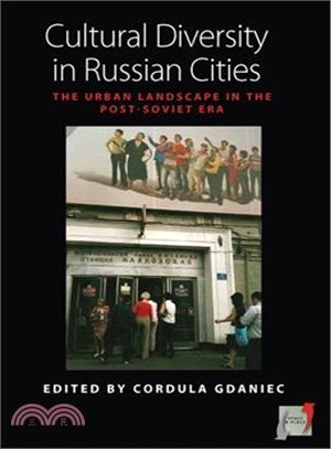 Cultural Diversity in Russian Cities—The Urban Landscape in the Post-soviet Era