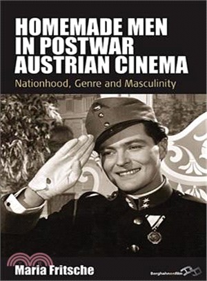 Homemade Men in Post-War Austrian Cinema — Nationhood, Genre and Masculinity