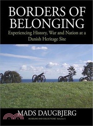 Borders of Belonging ― Experiencing History, War and Nation at a Danish Heritage Site