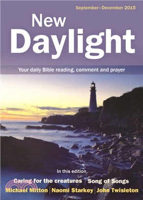 New Daylight September - December 2015：Your Daily Bible Reading, Comment and Prayer