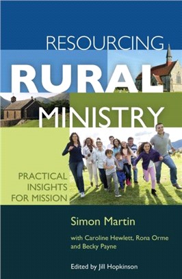 Resourcing Rural Ministry：Practical insights for mission