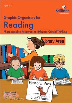 Graphic Organisers for Reading：Photocopiable Resources to Enhance Critical Thinking