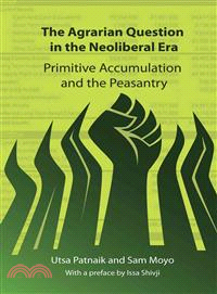 The Agrarian Question in the Neoliberal Era