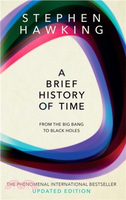 A brief history of time :from the big bang to black holes /