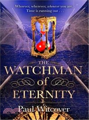 The Watchman of Eternity