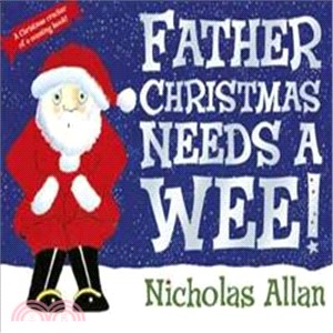 Father Christmas Needs a Wee (硬頁書)