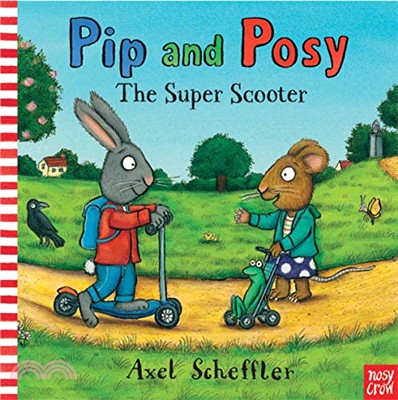 Pip and Posy: The Super Scooter (精裝本)(英國版)