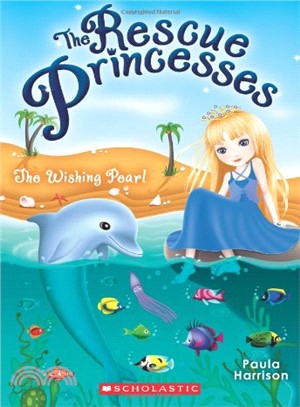 The Rescue Princesses 2 : The wishing pearl