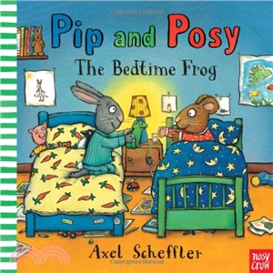 Pip and Posy: The Bedtime Frog (精裝本)(英國版)