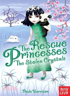 The Stolen Crystals (The Rescue Princesses 3)