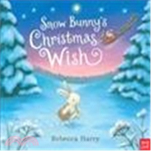 Snow Bunny's Christmas Wish (精裝本)