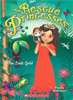 The Lost Gold (The Rescue Princesses 10)