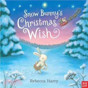 Snow Bunny's Christmas Wish (平裝本)(附音檔QR Code)