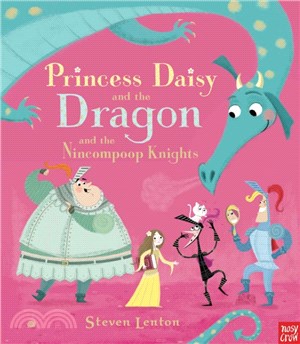 Princess Daisy and the Dragon and The Nincompoop Knights (平裝本)(附音檔QR Code)