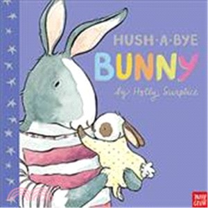 Hush-A-Bye Bunny (平裝本)(附音檔QR Code)