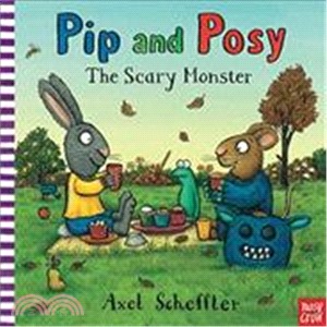 Pip and Posy: The Scary Monster (硬頁書)(英國版)