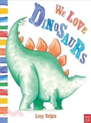 We Love Dinosaurs (精裝本)