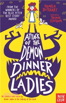 Attack of the demon dinner ladies /