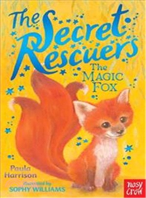 The Secret Rescuers: The Magic Fox | 拾書所