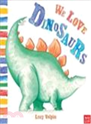 We Love Dinosaurs (平裝本)(附音檔QR Code)