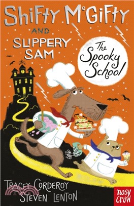 Shifty McGifty and Slippery Sam: The Spooky School