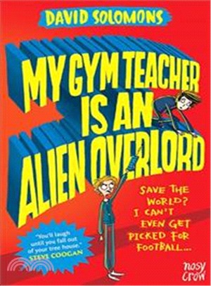 My Gym Teacher is An Alien Overlord