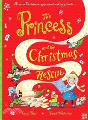 The Princess and the Christmas Rescue (平裝本)(附音檔QR Code) | 拾書所