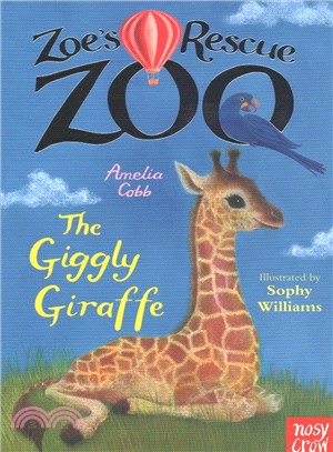 Zoe's Rescue Zoo: The Giggly Giraffe | 拾書所