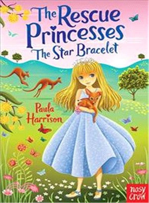 The Star Bracelet (The Rescue Princesses 16)