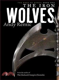 The Iron Wolves ─ A Blood, War & Requiem Novel
