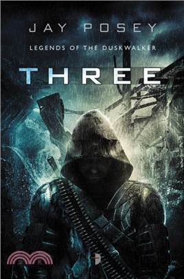 Three：Book 1 of the Duskwalker Cycle