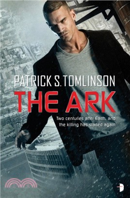 The Ark：The first book in the Children of a Dead Earth series