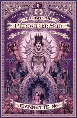 Under the Pendulum Sun：A Novel of the Fae