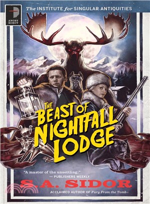 The Beast of Nightfall Lodge ― The Institute for Singular Antiquities