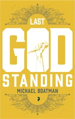 The Last God Standing