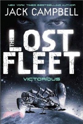 Lost Fleet: Victorious (Book 6)