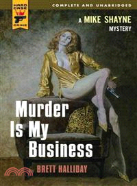 Murder Is My Business