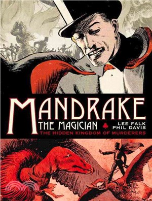 Mandrake the Magician ─ The Hidden Kingdom of Murderers: Sundays: 1935-1937