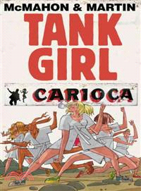Tank Girl Carioca: Carioca