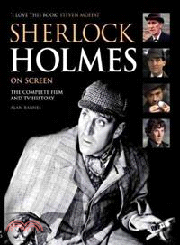 Sherlock Holmes on Screen ─ The Complete Film and TV History
