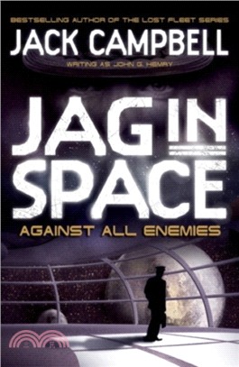 JAG in Space: Against All Enemies (Book 4)