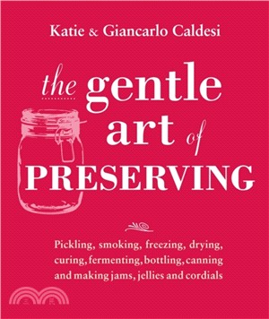 The Gentle Art of Preserving