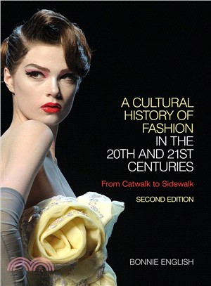 A Cultural History of Fashion in the 20th and 21st Centuries ─ From Catwalk to Sidewalk