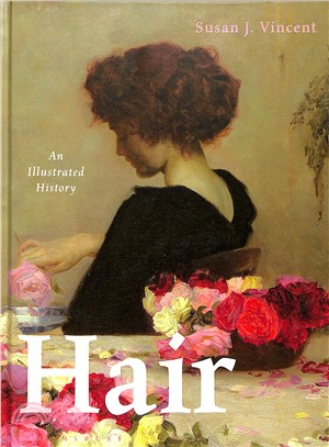 Hair ― An Illustrated History