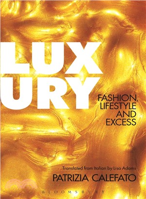 Luxury ― Fashion, Lifestyle and Excess