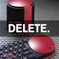 Delete ― A Design History of Computer Vapourware
